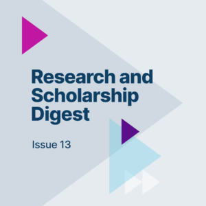 RCL Research and Scholarship Digest Issue 13 showcases innovation in higher education